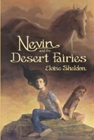 Nevin and the Desert Fairies 0692318682 Book Cover