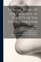 Transactions of the Otological Society of the United Kingdom; Volume 1 1021643041 Book Cover