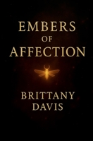 Embers of Affection B0FDY4QFWX Book Cover