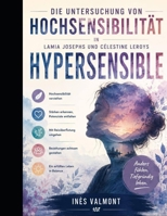 Die Untersuchung von Hochsensibilität in Lamia Josephs Hypersensible (German Edition) B0H17XJKTS Book Cover