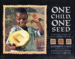 One Child, One Seed: A South African Counting Book 0805072047 Book Cover