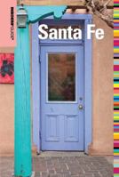 Insiders' Guide to Santa Fe 0762736909 Book Cover