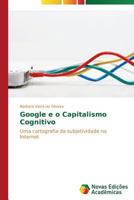 Google E O Capitalismo Cognitivo 3639685830 Book Cover