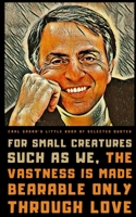 Carl Sagan's Little Book of Selected Quotes: on Life, Stars, and the Cosmos B098CX7761 Book Cover