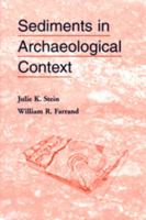 Sediments In Archaeological Context 0874806917 Book Cover