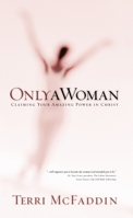 Only A Woman 1576737829 Book Cover