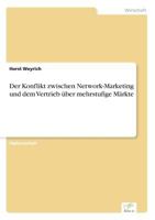 Der Konflikt Zwischen Network-Marketing Und Dem Vertrieb Uber Mehrstufige Markte 3838634586 Book Cover