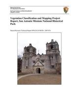Vegetation Classification and Mapping Project Report, San Antonio Missions National Historical Park 1494452774 Book Cover