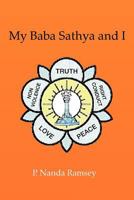 My Baba Sathya and I 1475930259 Book Cover