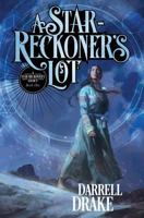 A Star-Reckoner's Lot 1988849039 Book Cover