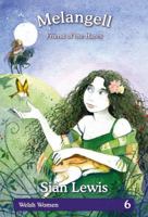 Welsh Women Series: 6. Melangell - Friend of the Hares 1845273656 Book Cover