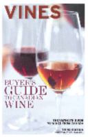 Vines: Buyer's Guide to Canadian Wine 0973449004 Book Cover