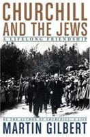 Churchill and the Jews: A Lifelong Friendship 0805078800 Book Cover