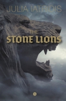 The Stone Lions 1912315866 Book Cover