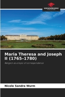 Maria Theresa and Joseph II (1765-1780) 663018792X Book Cover