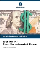 Wer bin ich? Plastilin antwortet Ihnen (German Edition) 6207046528 Book Cover