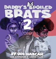 Daddy's Spoiled Brats 2 B0G638VSY9 Book Cover