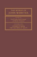 The Works of John Webster 3 Volume Paperback Set 0521738733 Book Cover