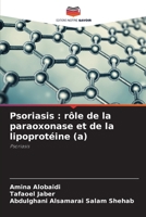 Psoriasis: rôle de la paraoxonase et de la lipoprotéine (a) (French Edition) 6209147771 Book Cover
