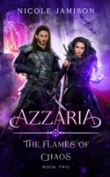 Azzaria: The Flames of Chaos 1958225053 Book Cover