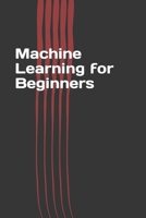 Machine Learning for Beginners: Easy Guide Book 1547270454 Book Cover