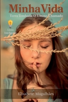 Minha Vida (Portuguese Edition) 6501328071 Book Cover
