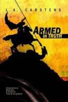 Armed in Truth 0557880130 Book Cover