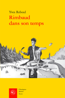 Rimbaud Dans Son Temps 2406160661 Book Cover