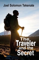 The Traveler and the Secret B08GLR2HSG Book Cover