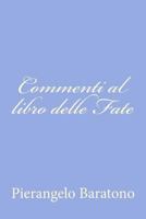 Commenti al libro delle Fate 1478240717 Book Cover