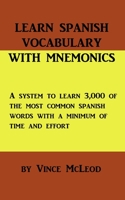 Learn Spanish Vocabulary With Mnemonics 1479158062 Book Cover