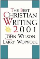 The Best Christian Writing 2001 (Best Christian Writing) 0060697075 Book Cover