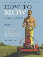 How to Mow the Lawn 0525947310 Book Cover