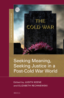 Seeking Meaning, Seeking Justice in a Post-Cold War World 9004359184 Book Cover
