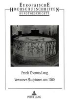 Veroneser Skulpturen Um 1200 3631451938 Book Cover