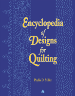 Encyclopedia of Designs for Quilting 0891458875 Book Cover