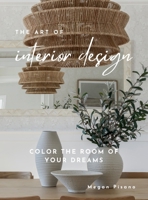 The Art of Interior Design B0F6VQG3PL Book Cover