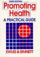 Promoting Health: A Practical Guide 1871364736 Book Cover