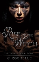 Rise of the Witch B08ZBLYC9J Book Cover