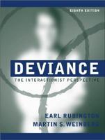 Deviance: The Interactionist Perspective (9th Edition) 0205503713 Book Cover