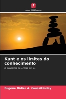 Kant e os limites do conhecimento (Portuguese Edition) 6209562019 Book Cover