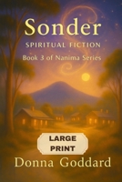 Sonder: Spiritual Fiction Large Print (Nanima Series) 1764151127 Book Cover