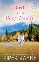 Birth of a Baby Daddy B0BZVHRDXX Book Cover