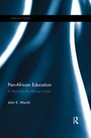 Pan-African Education: A Must for the African Union 0367340925 Book Cover