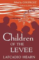 Children of the levee 1013873009 Book Cover