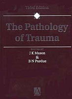 The Pathology of Trauma (Hodder Arnold Publication) 0340691891 Book Cover