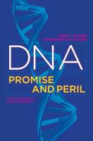 DNA: Promise and Peril 0520265882 Book Cover