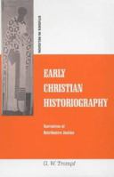 Early Christian Historiography 0826452949 Book Cover