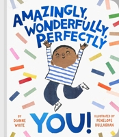 Amazingly, Wonderfully, Perfectly You! B0H58RCKP1 Book Cover