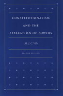 Constitutionalism and the Separation of Powers 0198760159 Book Cover